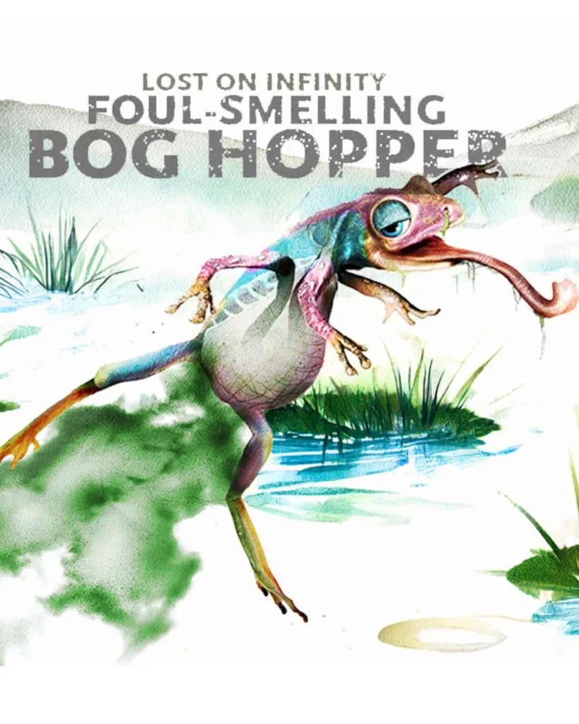 The King of Nowhere's foul-smelling Bog Hopper.